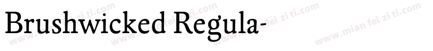 Brushwicked Regula字体转换